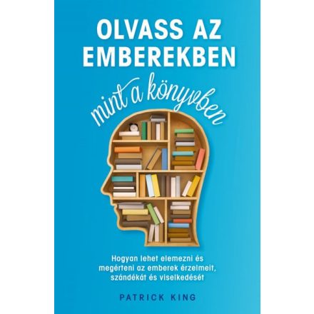 Olvass az emberekben, mint a könyvben