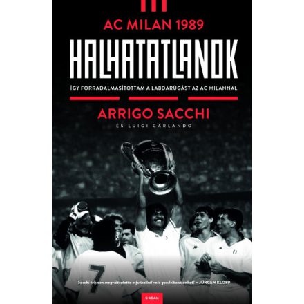 Halhatatlanok - AC Milan 1989