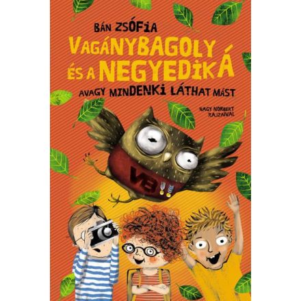 Vagánybagoly és a negyedik Á