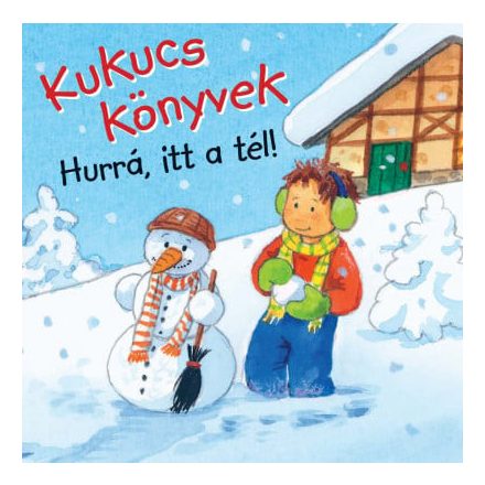 Kukucs könyvek - Hurrá, itt a tél!