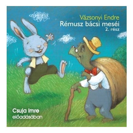 Rémusz bácsi meséi 2. rész - Hangoskönyv