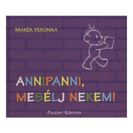 Annipanni, mesélj nekem!
