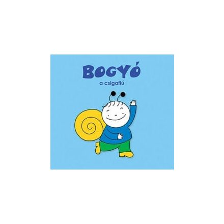 Bogyó, a csigafiú