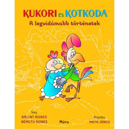 Kukori és Kotkoda - A legvidámabb történetek