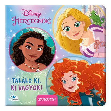 Találd ki, ki vagyok! - Disney Hercegnők