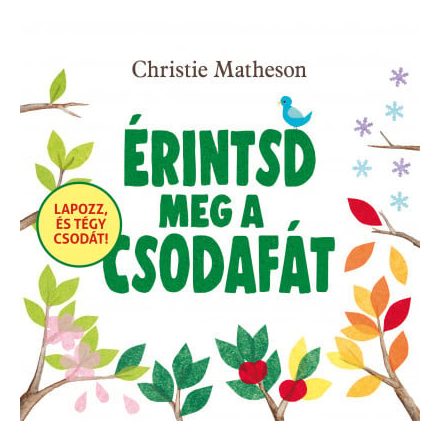 Érintsd meg a csodafát