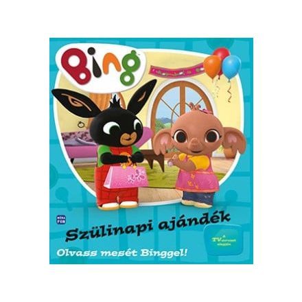 Bing - Szülinapi ajándék