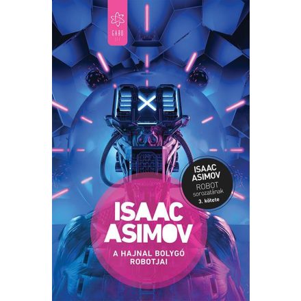A Hajnal bolygó robotjai