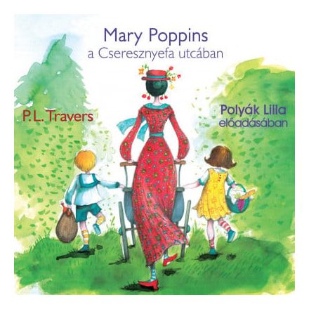 Mary Poppins a Cseresznyefa utcában - Hangoskönyv