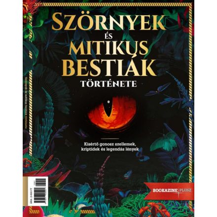 Bookazine Plusz 2023/1 - Szörnyek és mitikus bestiák története