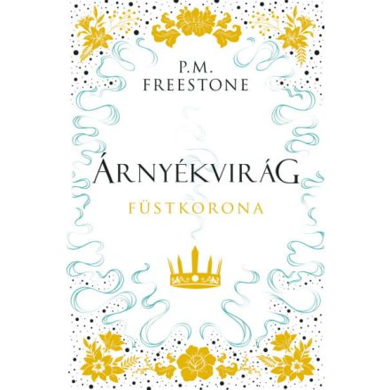 Árnyékvirág - Füstkorona