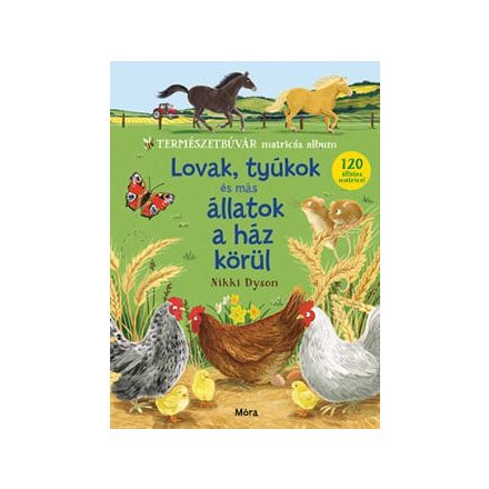 Lovak, tyúkok és más állatok a ház körül