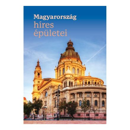 Magyarország híres épületei