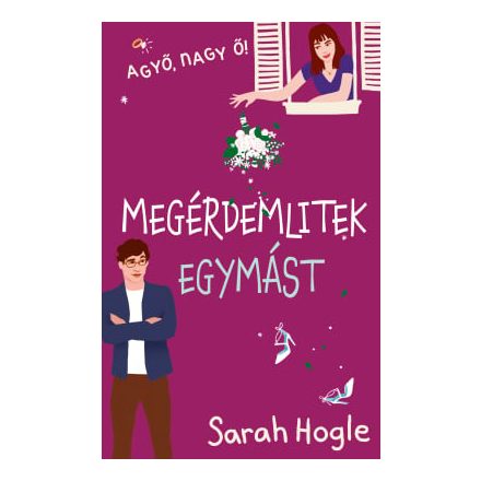 Megérdemlitek egymást