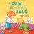 A cumi kicsiknek való