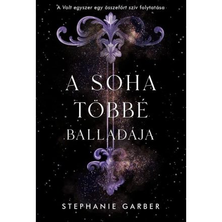 A soha többé balladája - Volt egyszer egy összetört szív 2.