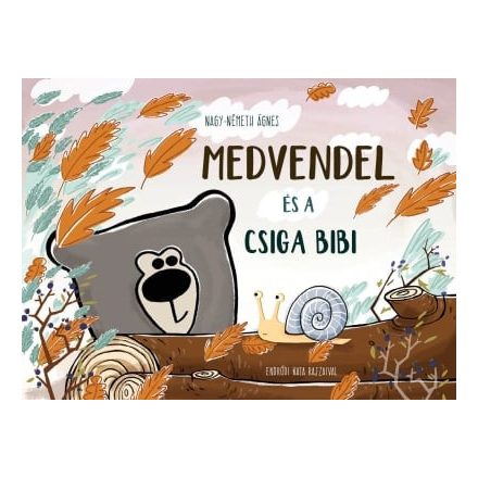 Medvendel és a csiga bibi