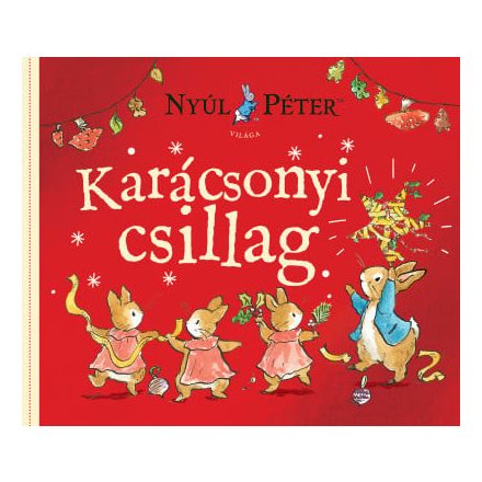 Nyúl Péter világa - A karácsonyi csillag