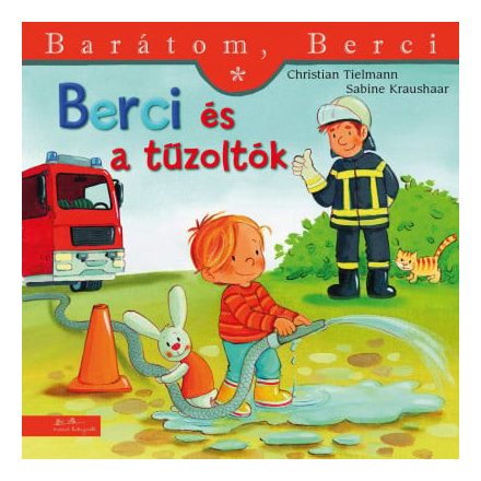 Berci és a tűzoltók - Barátom, Berci 23.