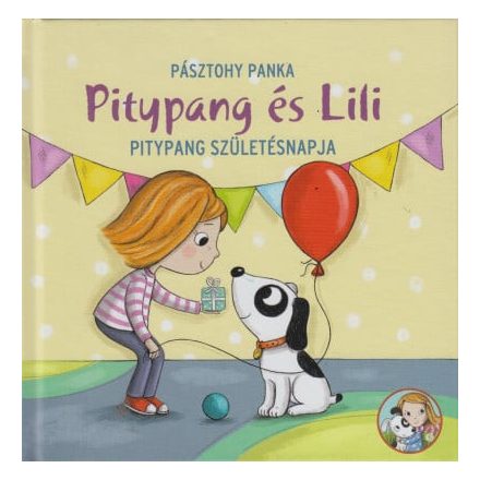 Pitypang születésnapja - Pitypang és Lili