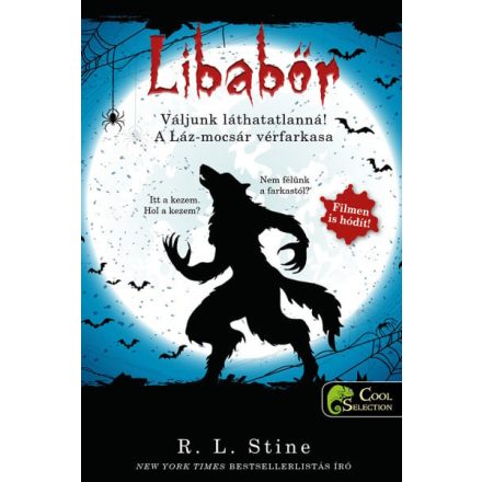 Váljunk láthatatlanná! - A Láz-mocsár vérfarkasa - Libabőr 2-3.