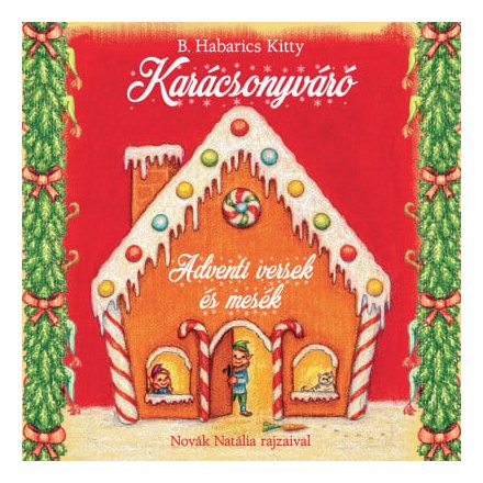 Karácsonyváró - Adventi versek és mesék