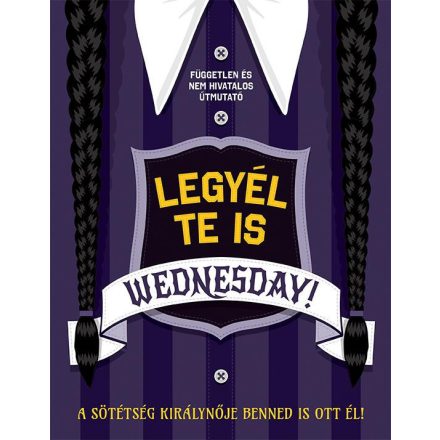 Legyél te is Wednesday!