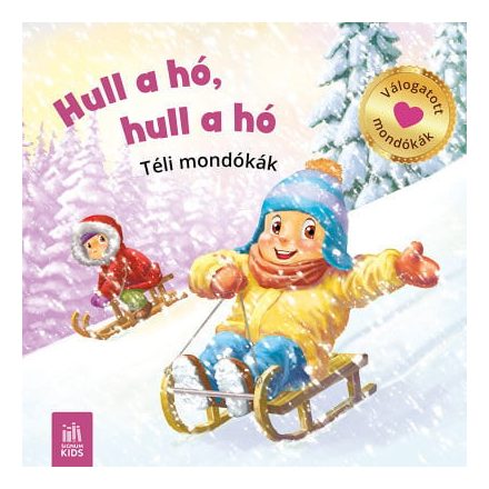 Hull a hó, hull a jó - téli mondókák