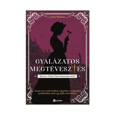 Gyalázatos megtévesztés - Beatrice Hyde-Clare esetei