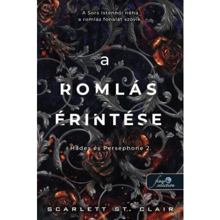 A romlás érintése (Hades és Persephone 2.)