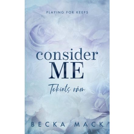 Consider Me – Bízz bennem - Éldekorált kiadás