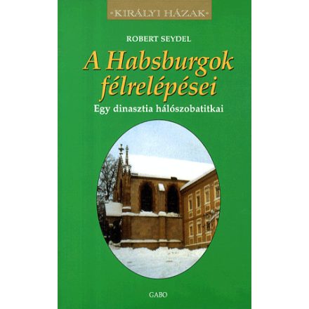 A Habsburgok félrelépései