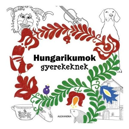 Hungarikumok gyerekeknek