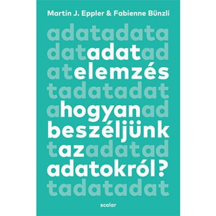 Adatelemzés - Hogyan beszéljünk az adatokról?