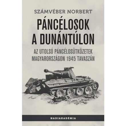 Páncélosok a Dunántúlon