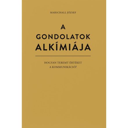 A gondolatok alkímiája