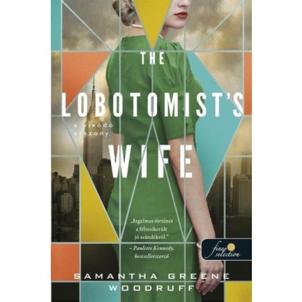 The Lobotomist's wife - A vívódó asszony