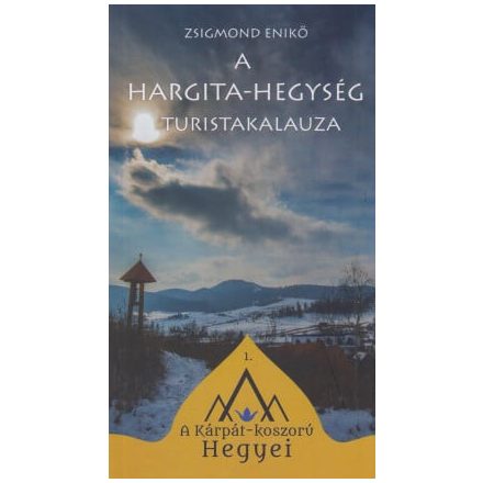 A Hargita-hegység turistakalauza