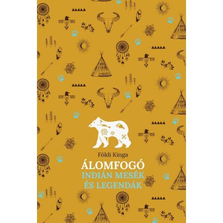 Álomfogó – Indián mesék és legendák