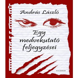 Egy medvekutató feljegyzései