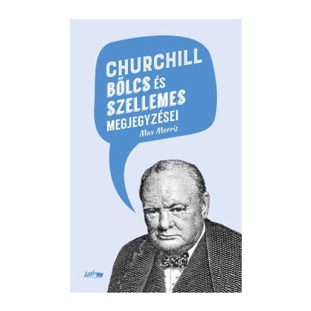 Churchill bölcs és szellemes megjegyzései