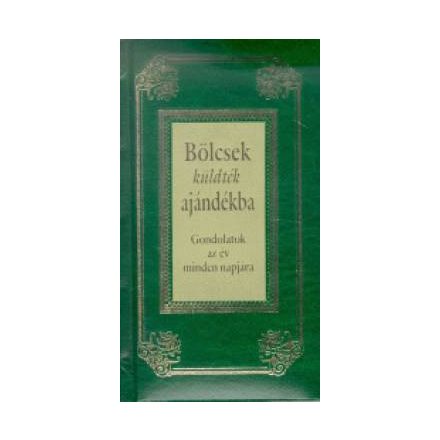 Bölcsek küldték ajándékba