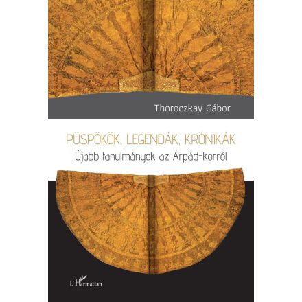 Püspökök, legendák, krónikák