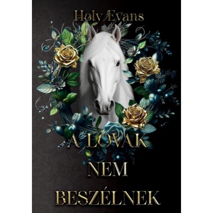 A lovak nem beszélnek - Éldekorált kiadás