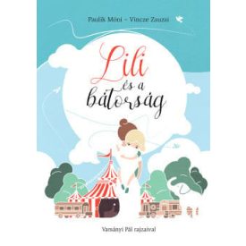 Lili és a bátorság