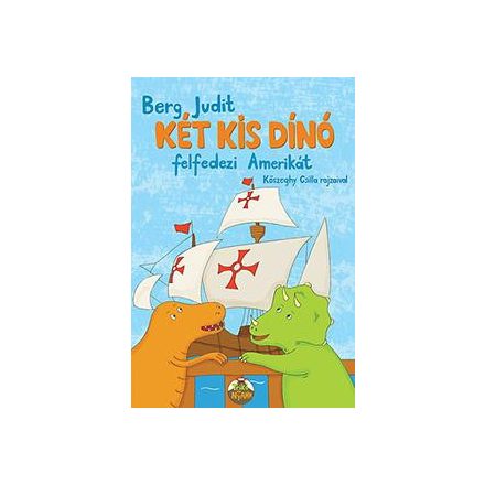 Két kis dínó felfedezi Amerikát
