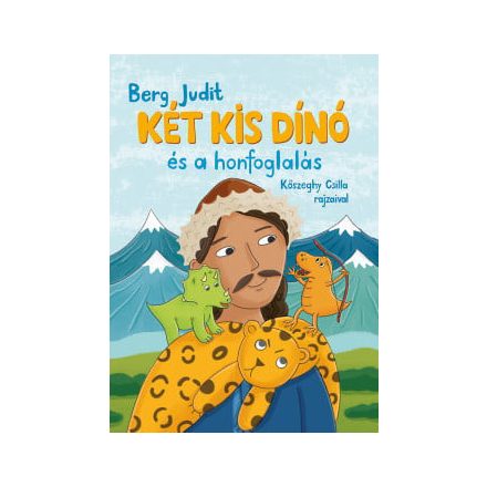 Két kis dínó és a honfoglalás