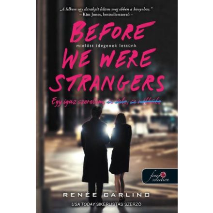 Before We Were Strangers - Mielőtt idegenek lettünk