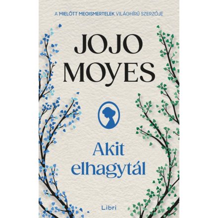 Akit elhagytál