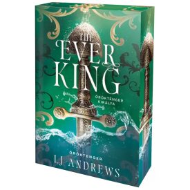  The Ever King – Öröktenger királya - Éldekorált kiadás